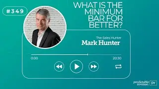 What is the Minimum Bar for Better? | Predictable Revenue Sales Tips