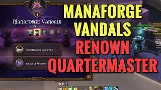 Manaforge Vandals Renown Quartermaster Location (WoW TWW)