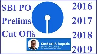 SBI PO Prelims Cut Offs 2016, 2017, 2018 and 2019.