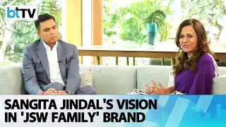 Sangita Jindal On Her Vision In Taking The JSW Family Brand Forward