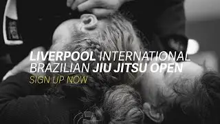 Liverpool International Jiu Jitsu Open - Sign Up Now