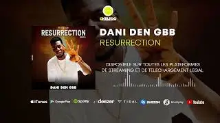 DANI DEN GBB - RESURRECTION (2022)