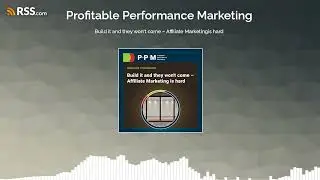 Build it and they won't come &ndash; Affiliate Marketing is hard