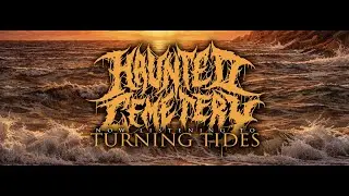 Haunted Cemetery - Turning Tides (Lyric Video)