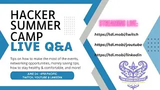 Sat Jun 24 - 4pm pacific hacker summer camp Q&A