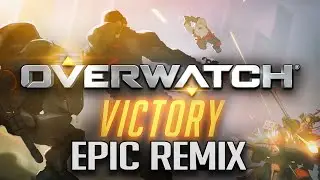 Overwatch - Victory Theme Remix (Divergence) Epic Orchestral Music