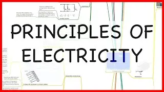 PRINCIPLES OF ELECTRICITY -PHYSICS SERIES