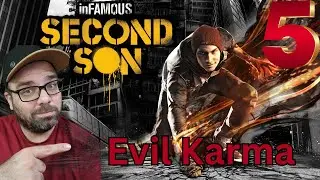 Playing InFAMOUS: Second Son!! Stream 5 Evil Karma run