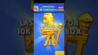 Я собрал трофейный сундук на 10 000 очков 👑 #brawlstars #randombs #supercellcreator