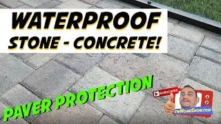 WATERPROOF TEST!  SEAL Your PAVERS - DRIVEWAY: PREVENT MILDEW and MOLD