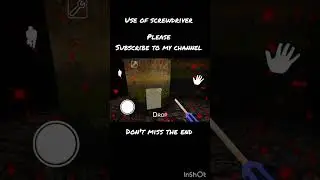 use of screwdriver in spider zone in granny chapter 1#viral #youtubeshorts #shortsfeed #trending