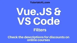 VueJS with Visual Studio Code - Filters
