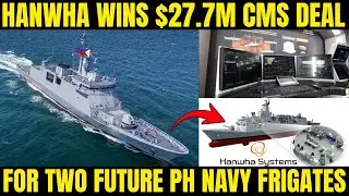 Компания Hanwha выиграла тендер CMS на сумму 27,7 млн ​​долларов на поставку двух будущих фрегато...