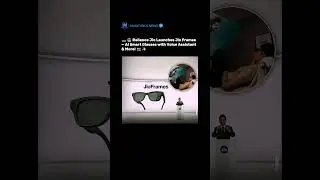 👓🤖 Reliance Jio Launches Jio Frames &mdash; AI Smart Glasses with Voice Assistant & More! 📸✨