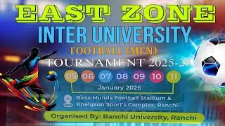 East Zone Inter University | Football  (Men) Tournament  2025-26 | #anilvlogger #football #vlog  
