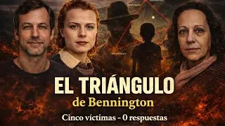 El Misterio del Tri&aacute;ngulo de Bennington: Cinco desapariciones, cero respuestas