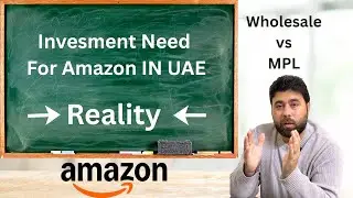 How much Investment do you need to start selling on amazon | Wholesale | MPL | PL | UAE Marketplace