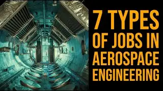 7 Types of Jobs in Aerospace Engineering | #5 is Very Hot Job