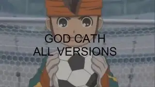 God Catch - All Versions - Inazuma Eleven