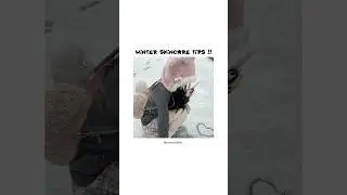 Winter skincare tips!☃️ #foryou #aesthetic #shorts #wintertips #winterskincare #tips #viralvideo