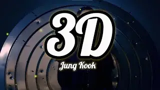 Jung Kook &ndash; 3D (Lyrics) ft. Jack Harlow | Flirty & Confident Energy