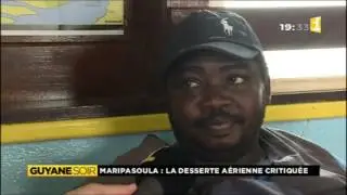 Maripasoula : la desserte aérienne critiquée - Guyane 1ère