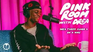 Drea takes Clark D on a hike | Pink Room with Drea