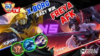 X.BORG EASY WIN FREYA AFK 🔥 XBORG BEST BUILD 2024 🔥 XBORG TOP GLOBAL (OTW)