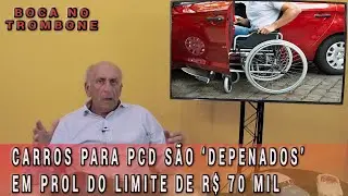 Carros  PcD são ‘depenados’ para custar R$ 70 mil | Boris Feldman comenta