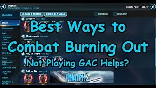 How to Avoid Burning Out in SWGOH?