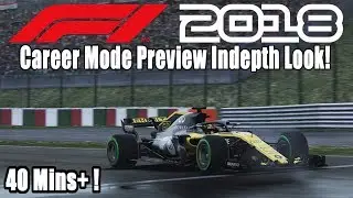 F1 2018 PREVIEW CAREER MODE EP0 - F1 2018 Career Mode In-depth Look