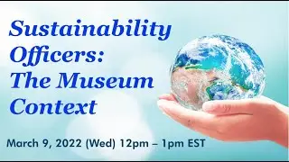 Sustainability Officers: The Museum Context