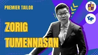 The Journey of Zorig Tumennasan: Founder of Premier Tailor - Voices Inside The Industry Episode 1