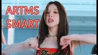 How would ARTMS sing “Smart” by LE SSERAFIM