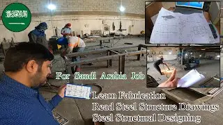 Saudi Arabia Steel Structure Fabrication Drawing or Design K According Companies ma Kam Kesy Hota Ha