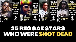 Lost to Bullets: 35 Reggae & Dancehall Stars Who Were Gunned Down &mdash;Locations, Motives, and Ages