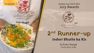 Indori Bhutte ka Kis by Pinky Mangal / Totally Blind / India | Golden Eye Chef 2025
