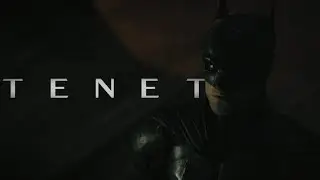 The Batman - Tenet Trailer 2 Style
