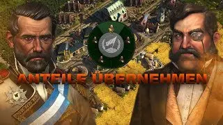 Anno 1800 - Was passiert wenn man eine Insel per Anteile &Uuml;bernimmt? - Guide Deutsch | German