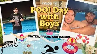 Pool day with boys|Vlog 4 #vlog #funny #youtube @MoVlogs @MrBeast @FukraInsaan @YouTube