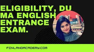 Eligibility/Admissions Delhi University's M.A English Entrance Exam.