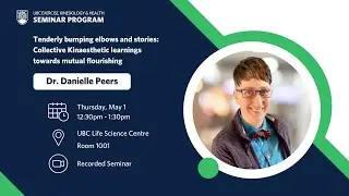 UBC KIN Seminar Program: Dr. Danielle Peers