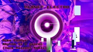 Mike Candys - Rhythm Is A Dancer (Jack Mazzoni Remix)