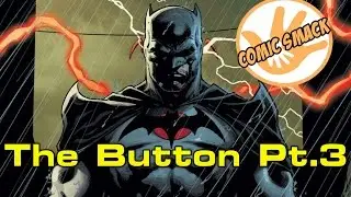 The Button Pt.3 | Batman #22
