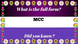 Full Form of MCC.