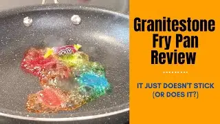 Granitestone Non-Stick Frying Pan Review (It Just Doesn't Stick...or Does It?) | MAKE EASY