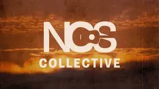 NCS Collective - Your Kingdom (Lyric Video)