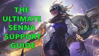 The Ultimate Senna Guide 2021 - League of Legends