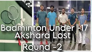 Novus Sports Meet 2025-26||Badminton Under -17|| Akshara lost Round -2|| A2 Styles 