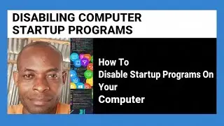 How To Disable Startup Programs On Your Computer | Stop Startup Apps And Speed Up Boot